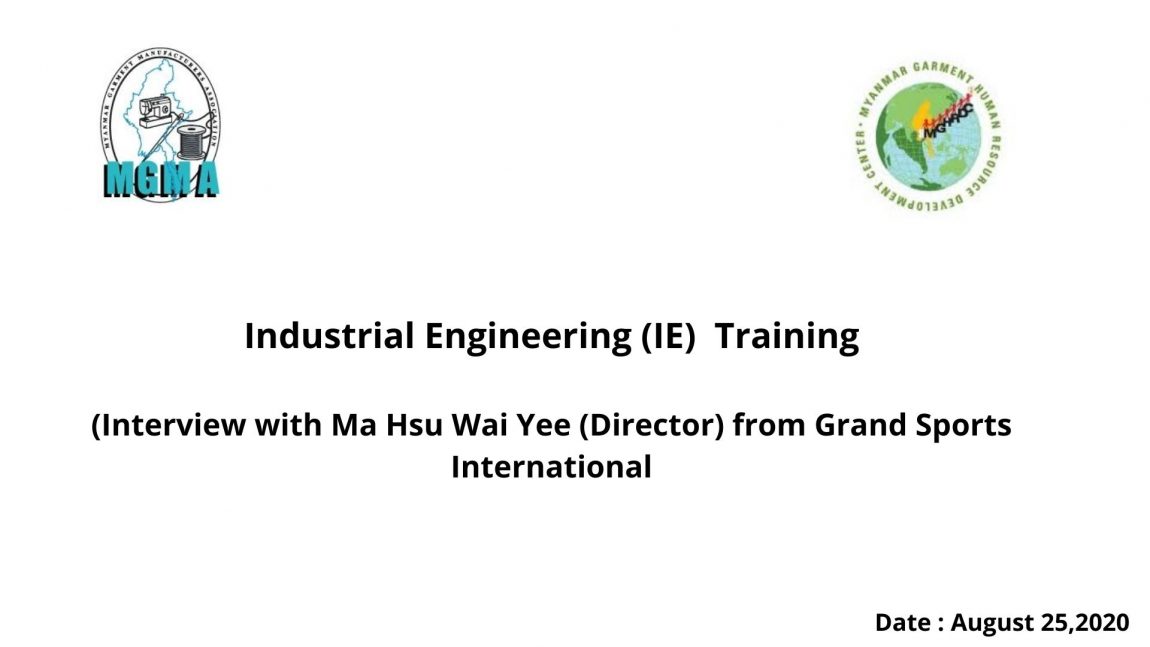 Industrial Engineering (IE) Training (Ma Hsu Wai Yee from Grand Sports International)