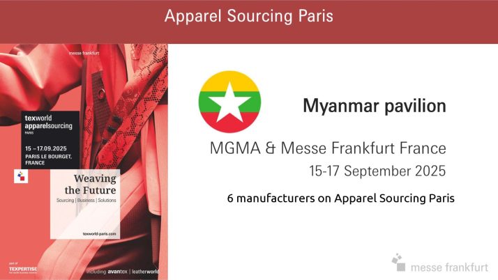 “Invitation to show case product samples at Myanmar Pavilion in Apparel Sourcing Fair in Paris” _ MGMA Made in Myanmar